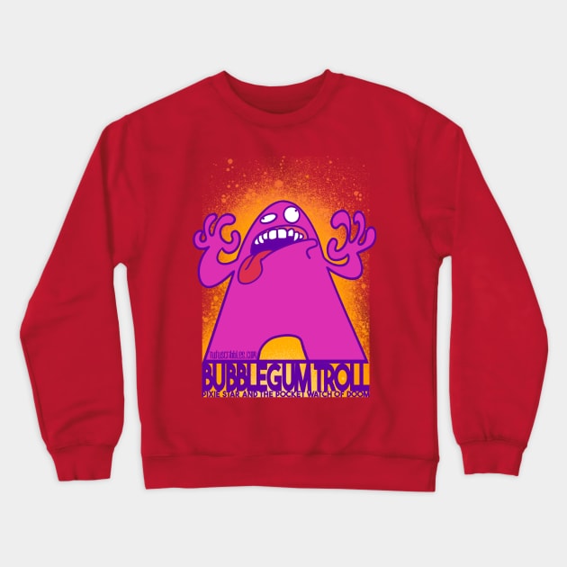 Bubblegum troll Crewneck Sweatshirt by Rufus Cribbles